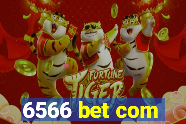 6566 bet com